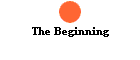 The Beginning